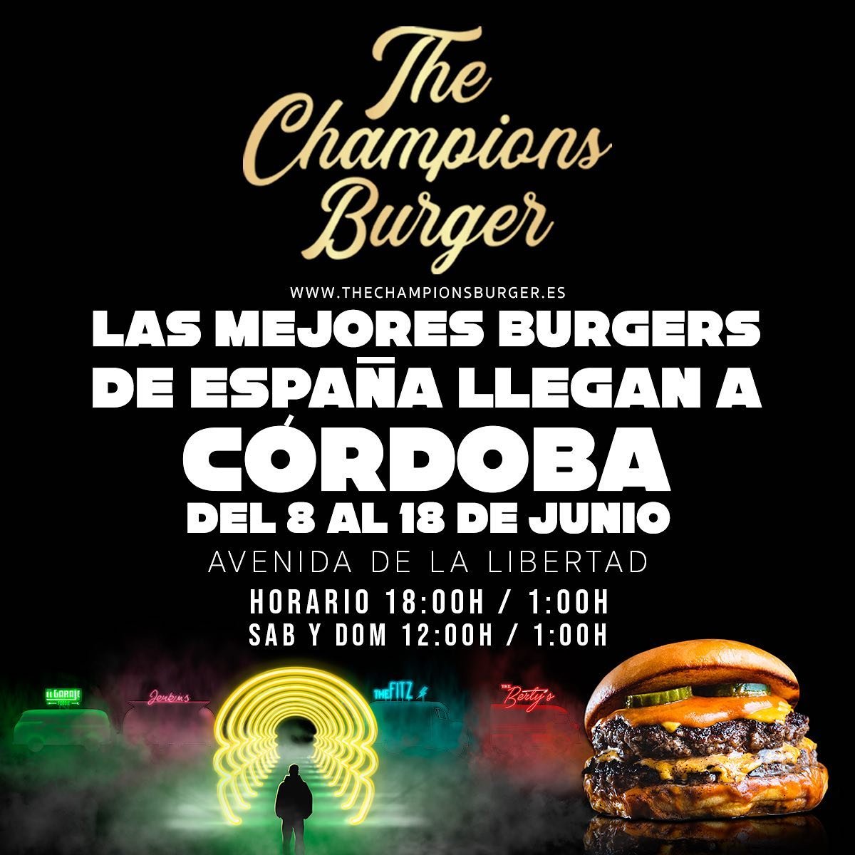 → THE CHAMPIONS BURGER En Córdoba - Eventos Córdoba